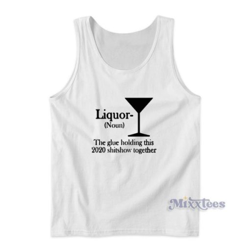 Liquor Noun Tank Top for Unisex