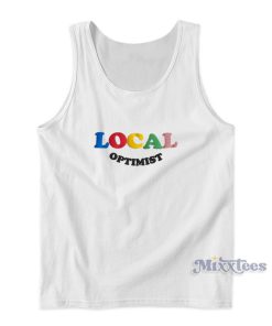 Local Optimist Tank Top For Unisex Local Optimist Tank Top For Unisex