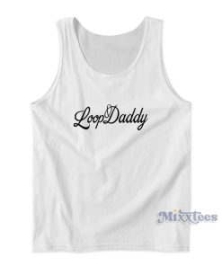 Loop Daddy Marc Rebillet Tank Top For Unisex Loop Daddy Marc Rebillet Tank Top For Unisex
