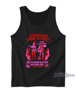 Looting For Love Sexy Demon Slayers Seeking Love Tank Top