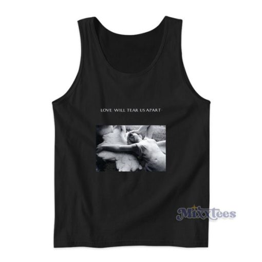 Love Will Tear Us Apart Joy Division Tank Top