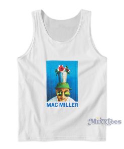 Mac Miller Flower Pot Tank Top For Unisex Mac Miller Flower Pot Tank Top For Unisex
