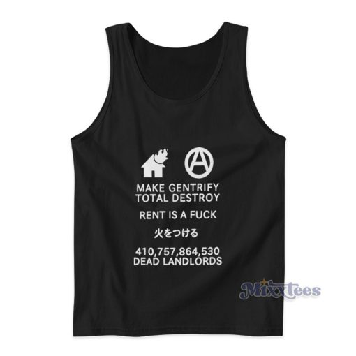 Make Gentrify Total Destroy Tank Top