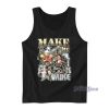 Make Me Like Mike Tank Top for Unisex