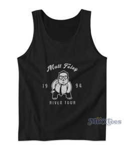 Matt Foley River Tour Tank Top For Unisex Matt Foley River Tour Tank Top For Unisex