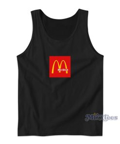 Mcshit McDonald Parody Tank Top for Unisex Mcshit McDonald Parody Tank Top for Unisex