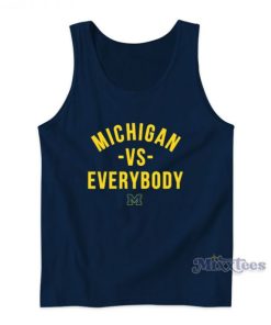 Michigan Vs Everybody Tank Top For Unisex