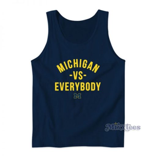 Michigan Vs Everybody Tank Top For Unisex