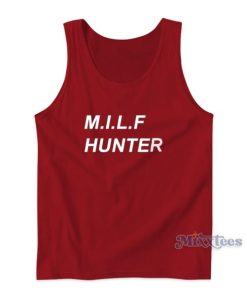 Milf Hunter Winwin Tank Top For Unisex