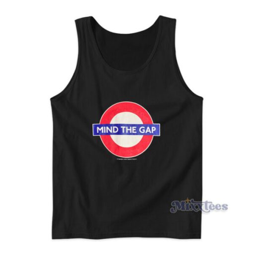 Mind The Gap Tank Top