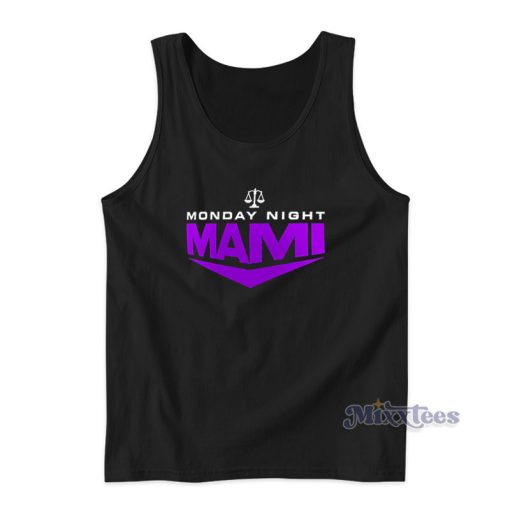 Monday Night Mami Tank Top