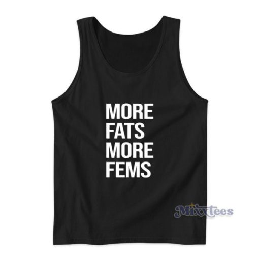 More Fats More Fems Tank Top For Unisex