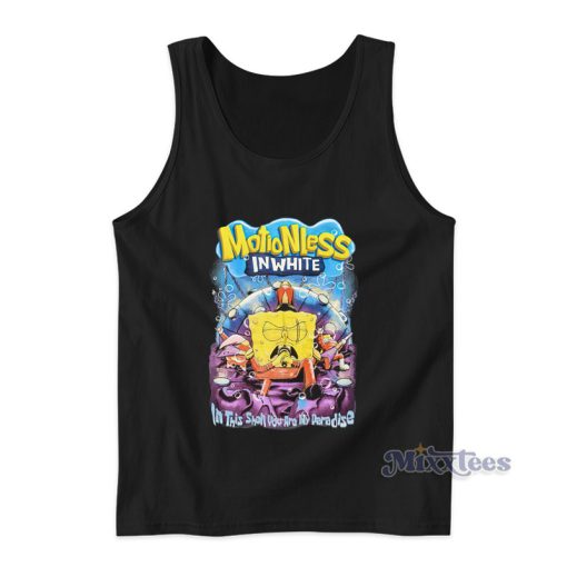 Motionless In White In This Shell You Are My Paradise Spongebob Tank Top