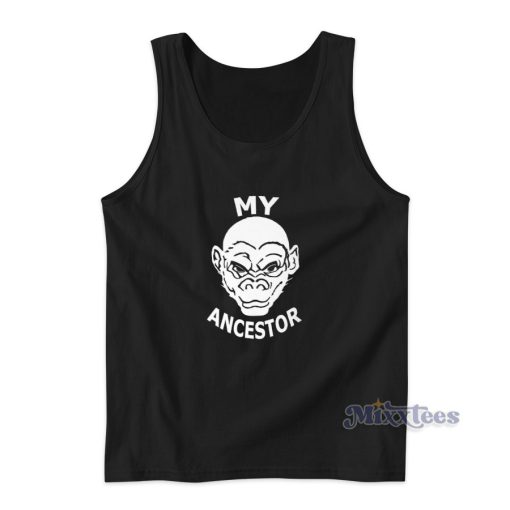 My Ancestors Tank Top For Unisex