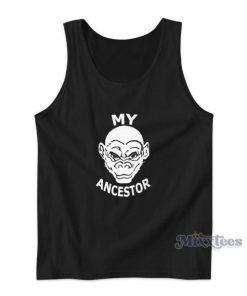 My Ancestors Tank Top For Unisex