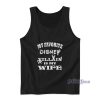My Favorite Disney Villain Is My Wife Tank Top