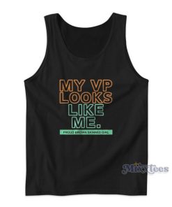My VP Looks Like Me Tank Top for Unisex