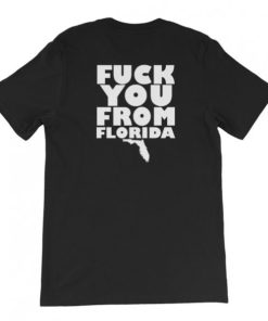 A Day To Remember Fuck You From Florida T-Shirt 2 A Day To Remember Fuck You From Florida T Shirt 3