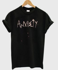 Anxiety T-shirt