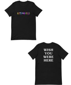 Astroworld Wish You Were Here Merch T Shirt 4