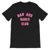 Bad Ass Babes Club T-Shirt
