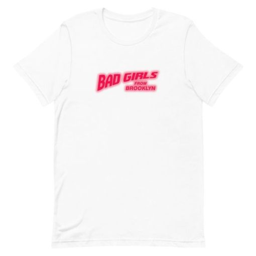 Bad Girls From Brooklyn T-Shirt