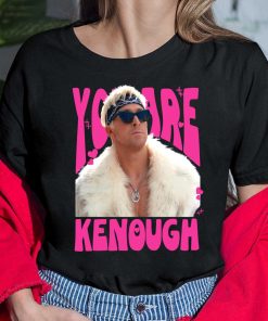Barbie Ken You Are Kenough Shirt Barbie Ken You Are Kenough Shirt