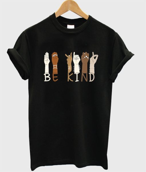 Be Kind All Races T-shirt