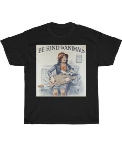 Be Kind to Animals Woman with Sick Dog T-shirt