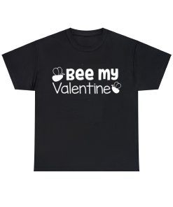Be My Valentine T-shirt SD Be My Valentine T-shirt SD