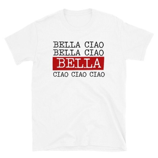 Bella Ciao Money Heist T-shirt