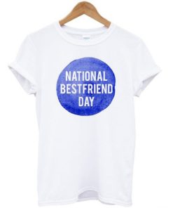 Best Friend Day T-shirt Best Friend Day T-shirt