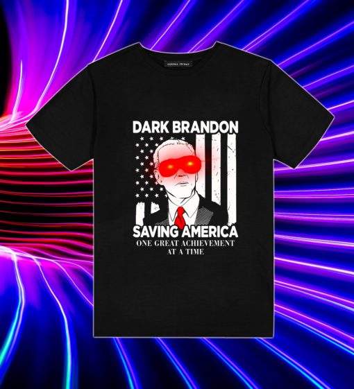 Biden dark brandon saving america one great T Shirt