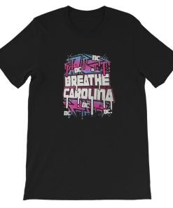 Breathe Carolina T-shirt Breathe Carolina T-shirt