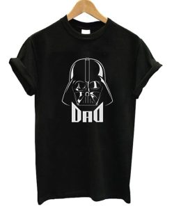 Dad Darth Vader T-shirt Dad Darth Vader T-shirt