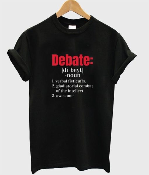 Debate -noun T-shirt