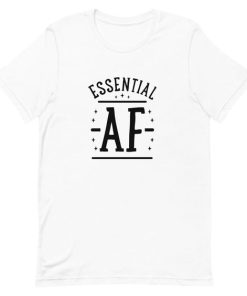 Essential AF T-Shirt Essential AF T-Shirt