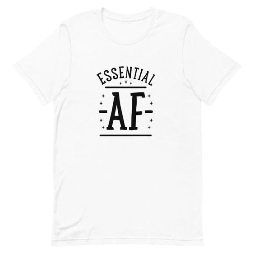 Essential AF T-Shirt