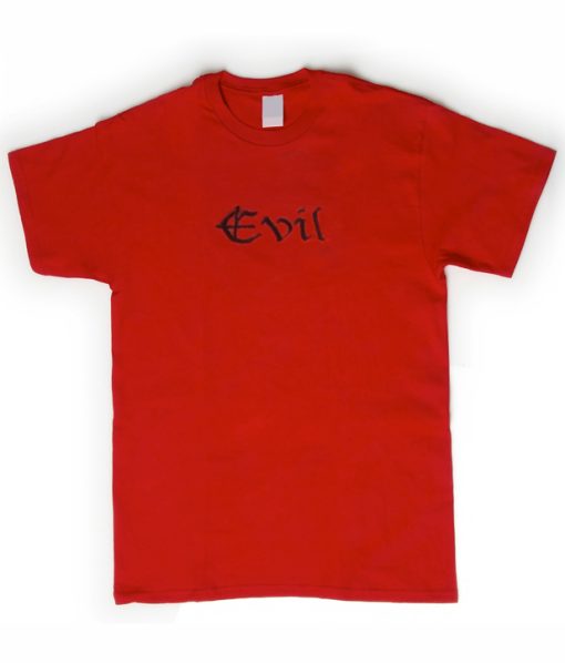 Evil Font T-Shirt