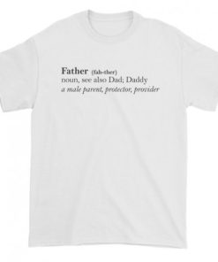 Father definition T-shirt Father definition T-shirt