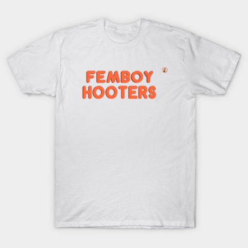 Femboy Hooters Logo T-shirt