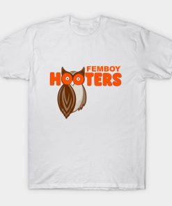 Femboy Hooters T-shirt Femboy Hooters T-shirt