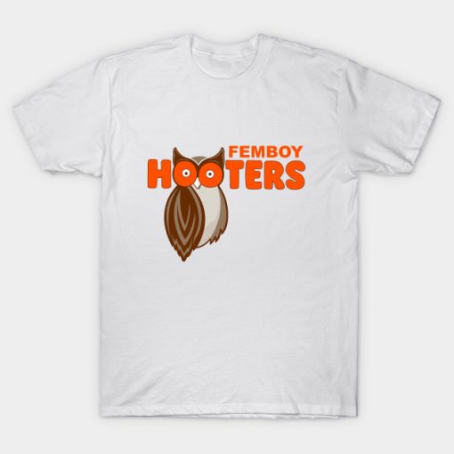 Femboy Hooters T-shirt