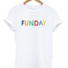 Funday Fun Sunday Weekend Warrior Popular Graphic T-shirt