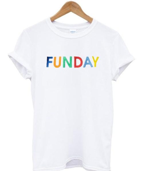 Funday Fun Sunday Weekend Warrior Popular Graphic T-shirt