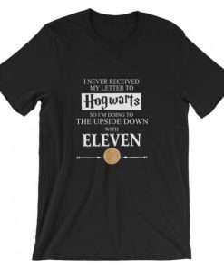 Hogwarts The Upside Down With Eleven T-Shirt Hogwarts The Upside Down With Eleven T-Shirt