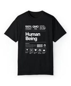 Human Being T Shirt Human Being T Shirt