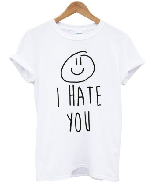 I Hate You Smiley T-shirt