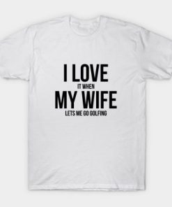 I Love My Wife T-shirt I Love My Wife T-shirt