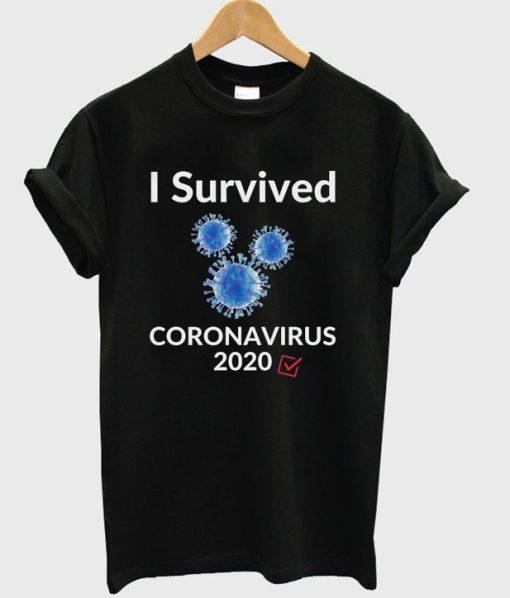 I Survived corona virus 2020 T-shirt